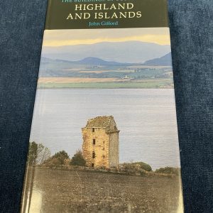Highland and Islands The Buildings of Scotland Book
