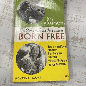 Vintage Born Free The Story of Elsa The Lioness Book 1966